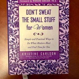Don't Sweat the Small Stuff for Women Book